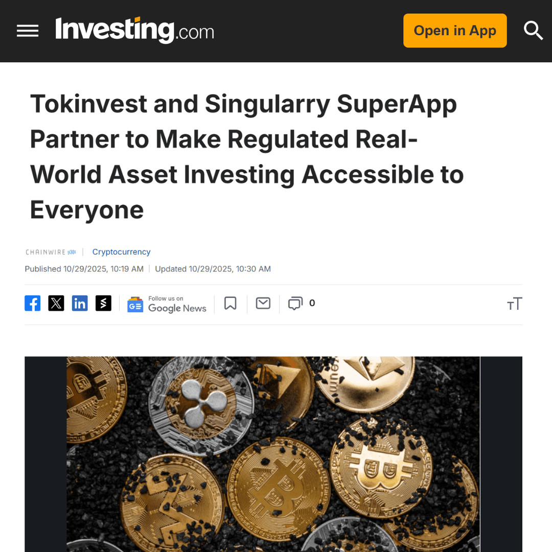 Tokinvest and Singularry Superapp Partner to Make Regulated Real-World Asset Investing Accessible to Everyone